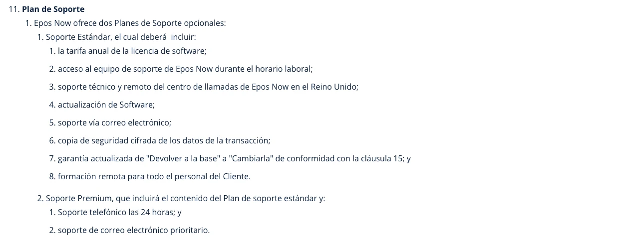 Cláusula del contrato de Epos Now sobre los planes de soporte: el estándar con acceso en horario laboral desde el centro de llamadas del Reino Unido y el plan de soporte superior con soporte telefónico las 24 horas
