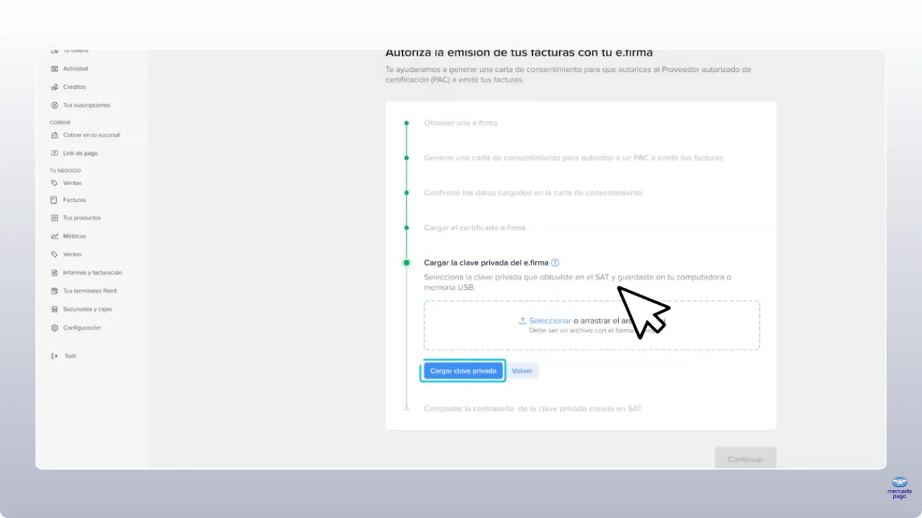 Configuración del facturador de Mercado Pago: pasos para autorizar con la e.firma la carta de consentimiento al PAC y cargar la clave privada