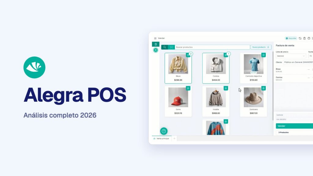Alegra POS 2026: análisis completo y para quién sirve
