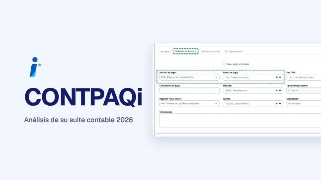 CONTPAQi en 2026: análisis completo de su suite contable y administrativa