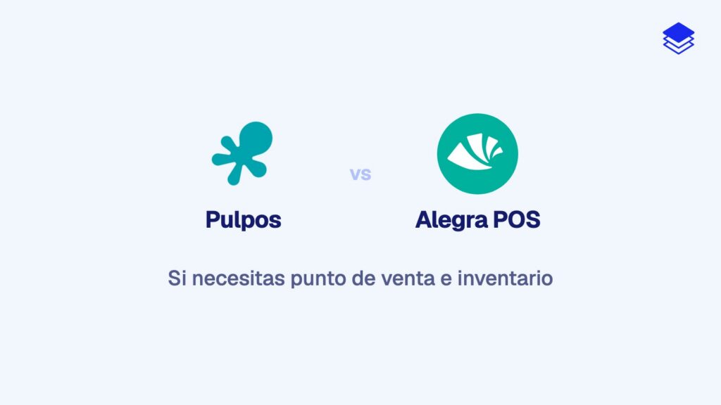 Pulpos vs Alegra POS 2026: ¿cuál conviene si necesitas POS e inventario en México?
