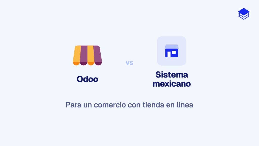 Odoo vs un sistema de gestión mexicano para comercio con tienda en línea (2026)