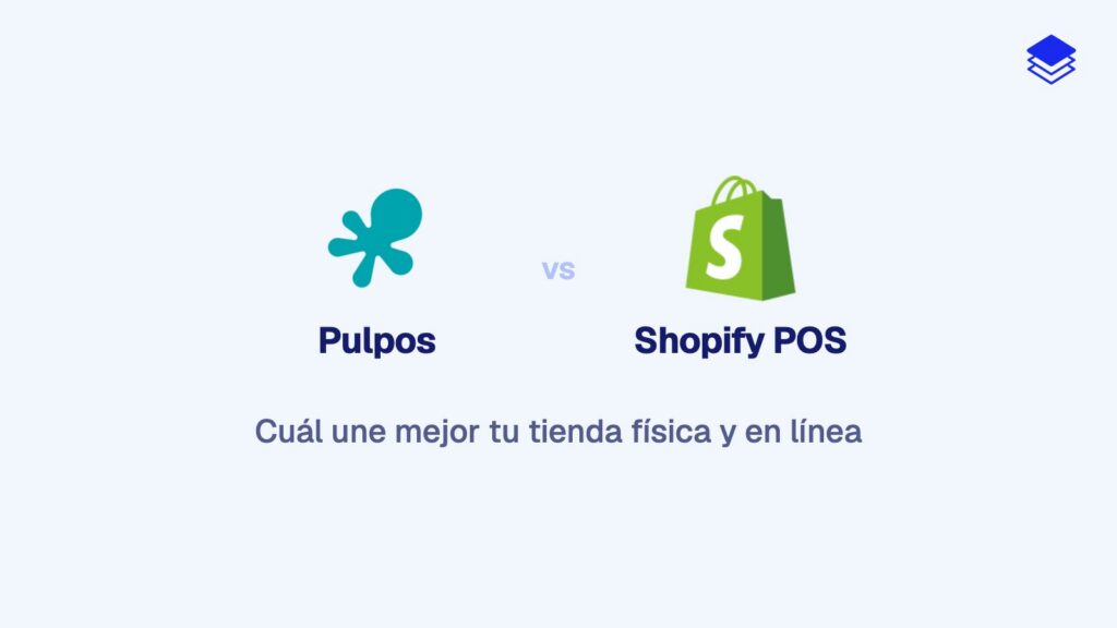 Pulpos vs Shopify POS 2026: cuál integra mejor tienda física y en línea