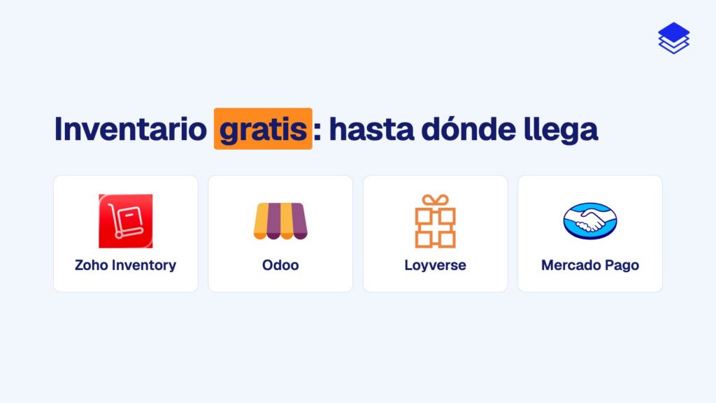 Sistemas de inventario gratis en México 2026: cuáles existen y hasta dónde llegan