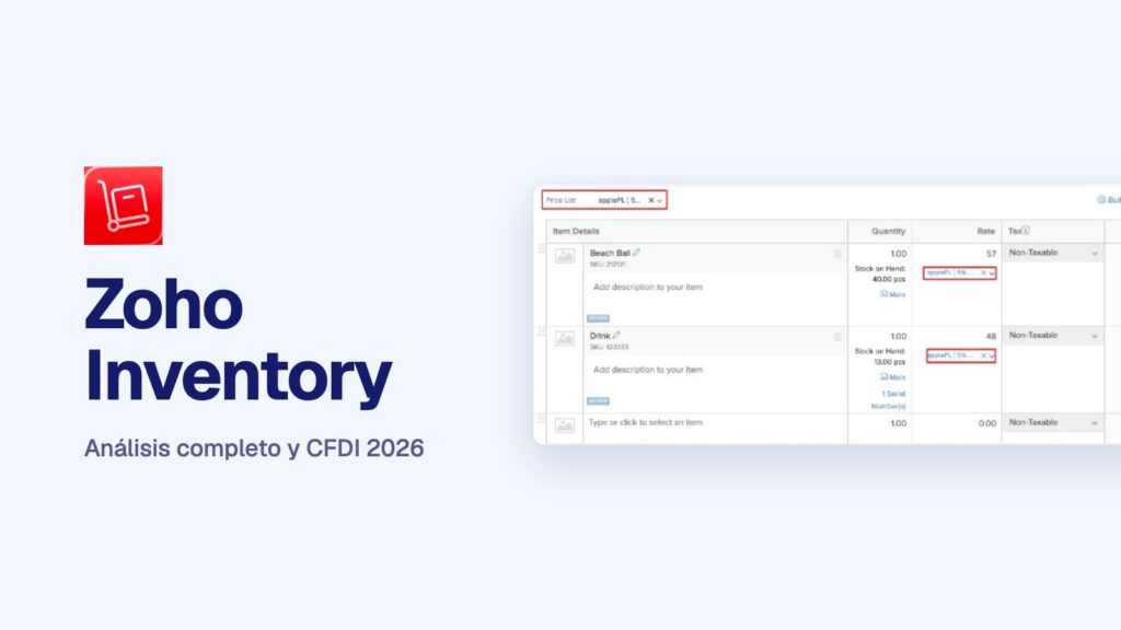 Zoho Inventory en México 2026: análisis completo, CFDI y para quién sirve