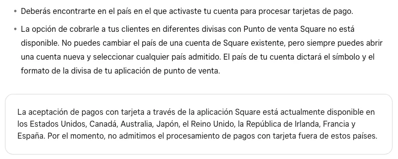 Ayuda oficial de Square en español: hay que estar en el país donde se activó la cuenta, el país de una cuenta no se puede cambiar y el cobro con tarjeta solo está disponible en ocho países